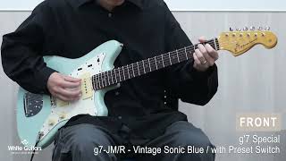 WhiteGuitars  g7 Special  g7JMR  Vintage Sonic Blue  with Preset Switch [upl. by Clothilde]