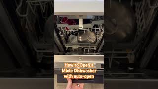 Autoopen is a great miele dishwasher feature How to open the door after the cycle is complete [upl. by Ahron]