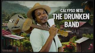 Calypso Nite  The Drunken Band  2024 Soca Parang [upl. by Ahsemad]