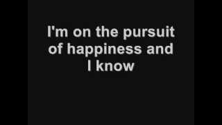 Pursuit of happiness  version Project x Lyrics HD [upl. by Noremmac167]