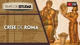 Crise em Roma  Tempo de Estudar  História  7º ano [upl. by Sivra]