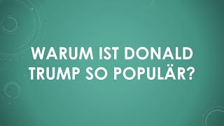 Warum ist Donald Trump so populär [upl. by Essila]