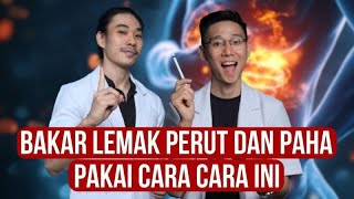 Bakar Lemak Perut Paha Pakai CaraCara Ini [upl. by Atinihs898]