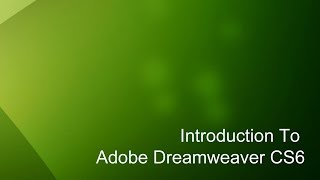 40  Introduction to Dreamweaver Tutorial CS6 [upl. by Nylteak]