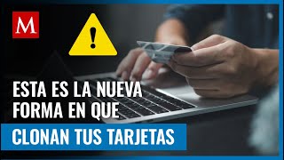 Te decimos cuál es la nueva modalidad para clonar tarjetas y cómo evitar ser víctima [upl. by Les]