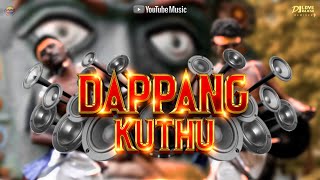 Local Dappang Kuthu Bass Mix Version  Dj Love Rajesh  Thappu Melam Remix  Top Hits [upl. by Margreta808]