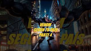 VENOM según TU PAÍS  Parte 4 marvel midjourney venom2 venom3 ai fyp countries [upl. by Cookie751]