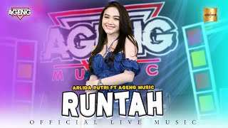 Arlida Putri ft Ageng Music  Runtah Official Live Music [upl. by Vidovik474]