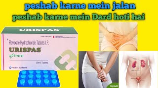 Urispas Tablet Flavoxate 200 iska kam kya Use kaise kare Benefits kya hai urispas flavoxate [upl. by Aehtna]