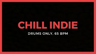 Chill Indie 65 bpm DRUMS ONLY  Jam With Me [upl. by Sutsuj]