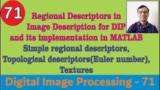 Regional Descriptors in Image Description for DIP and its implementation in MATLAB  Description [upl. by Nicks]