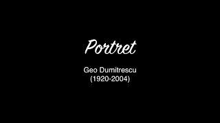 quotPortretquot Geo Dumitrescu [upl. by Tench]