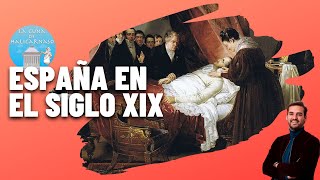 ESPAÑA EN EL SIGLO XIX  De Fernando VII al Sexenio Democrático 1814  1874 [upl. by Ahsiugal870]