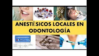 quotUSO DE ANESTÉSICOS LOCALES EN ODONTOLOGÍAquot [upl. by Olvan]