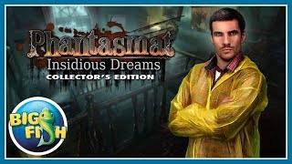 Phantasmat Insidious Dreams Collectors Edition [upl. by Zweig]