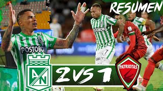 ⚽ RESUMEN Atlético Nacional vs Patriotas 21  Copa Betplay [upl. by Therine387]