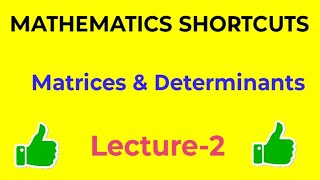 MATRICES amp DETERMINANTS SHORTCUTS2 [upl. by Dnaleel]