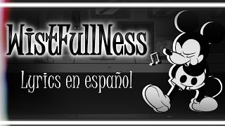 WistFulNess Lyrics en español  Wednesdays Infidelity  Friday Night Funkin BF vs Mickey Mouse [upl. by Yeldnarb]