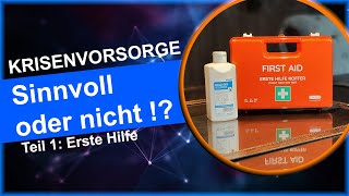 Krisenvorsorge Sinnvoll oder nicht   Erste Hilfe  Fluchtrucksack Krisenvorsorge 15 [upl. by Adnilem]