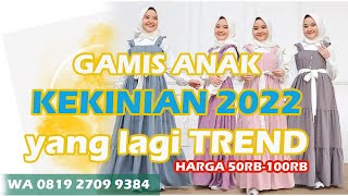 BAJU ANAK GAMIS TERBARU 2022BAJU GAMIS ANAK PEREMPUAN 91112 THNBAJU ANAK GAMIS MODEL SEKARANG [upl. by Nesyt]