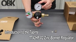 Introduction to the Taprite T742HP02ZincBonnet Regulator  Ontariobeerkegscom [upl. by Caryn348]