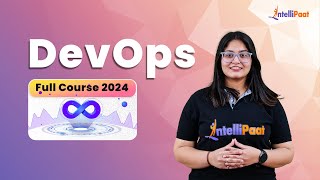 DevOps Full Course 2024  DevOps Tutorial For Beginners  DevOps Course  Intellipaat [upl. by Yekciv]