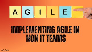 Unlock Agile Success for NonIT Teams Transform Your Workflow Today [upl. by Kata83]