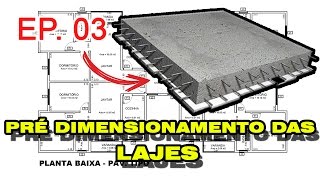 🏗EP 3  CALCULO DE EDIFÍCIO COMPLETO  PRÉ DIMENSIONAMENTO DE LAJE [upl. by Assilym]