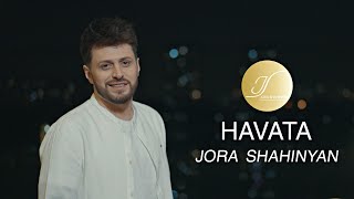 Jora Shahinyan  HAVATA [upl. by Norab]