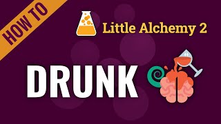 How to make DRUNK in Little Alchemy 2 [upl. by Vig]