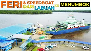 Feri amp Speedboat dari Labuan ke Menumbok Sabah [upl. by Esirahc]