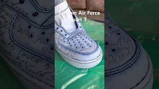 Custom Air Force 1 Part 3 custom [upl. by Hussar]