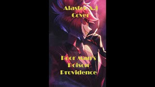 Poor Mans Poison  Providence Alastor AI Cover aicover alastorhazbinhotel hazbinhotel [upl. by Devonna366]