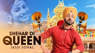 Shehar Di Queen Jassi Sohal Full Song  Desi Routz  Latest Punjabi Songs 2017  TSeries [upl. by Ensoll]