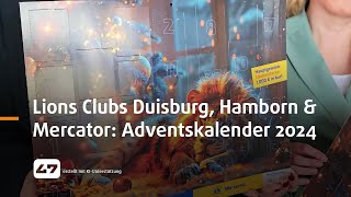 STUDIO 47 live  LIONS CLUBS DUISBURG HAMBORN amp MERCATOR ADVENTSKALENDER 2024 [upl. by Lubbi]