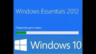 Windows Essentials 2012 para windows 10 instalacion y solucion al problema [upl. by Nilrac]