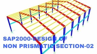 SAP2000DESIGN OF NON PRISMATIC SECTION02 [upl. by Enitsuga956]