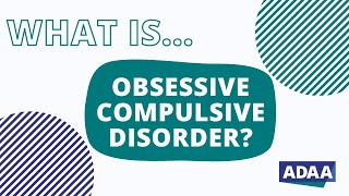 What is Obsessive Compulsive Disorder OCD [upl. by Keynes]