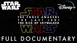 Star Wars The Sequel Trilogy  Behind the Scenes Full Documentary  Disney [upl. by Euqimod]