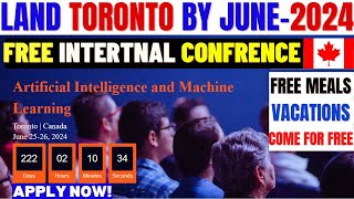 Land In Toronto By June 2024 Fully Funded International Conference In Toronto Canada For You Apply [upl. by Coletta]