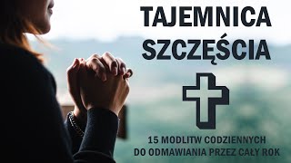 Tajemnica Szczęścia  15 modlitw Św Brygidy na każdy dzień roku [upl. by Dicky]