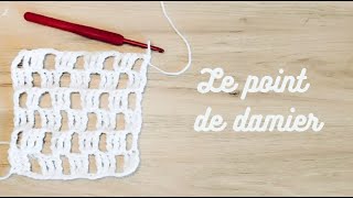 Le point de damier au crochet [upl. by Alastair283]