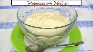 Mayonesa con Mostaza  Receta de Cocina en Familia [upl. by Naloc763]