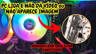 PC LIGA E NÃO DÁ VÍDEO ou NÃO APARECE IMAGEM  COMO RESOLVER [upl. by Eycats]