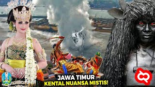 Fakta Sejarah Masyarakat dan Alam Budaya Provinsi Jawa Timur Tempat Dukun Sakti amp Orang² Keras [upl. by Gowrie865]