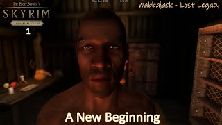 Skyrim  WabbajackLost Legacy A New Beginning Ep1 [upl. by Aloel]