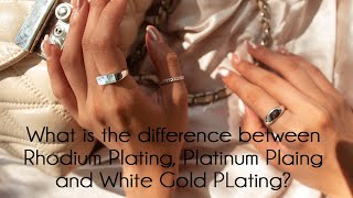 What is the difference between Rhodium Plating Platinum Plating and White Gold Plating [upl. by Ziagos]