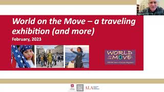 World on the Move traveling exhibition  Orientation for Host Libraries [upl. by Arret510]