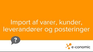 Import af varer kunder leverandører og posteringer [upl. by Aerdnak]