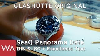 Glashütte Original SeaQ Panorama Date  DIN 8306 amp ISO 6425 Test  Excellence Test [upl. by Atiuqehs]